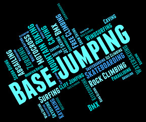 Image showing Base Jumping Indicates Basejump Basejumper And Basejumping