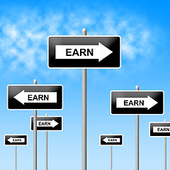 Image showing Earn Sign Represents Salaries Wages And Earns