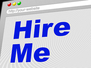 Image showing Hire Me Shows Job Application And Employment