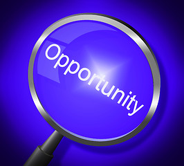 Image showing Opportunity Magnifier Means Search Magnify And Chances