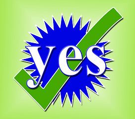 Image showing Yes Tick Shows All Right And O.K.