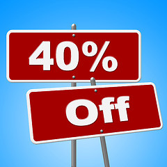 Image showing Forty Percent Off Means Signboard Savings And Signs