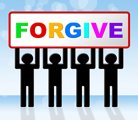 Image showing Sorry Forgive Means Sign Advertisement And Apologetic