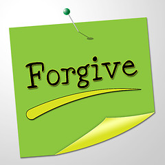Image showing Forgive Note Indicates Let Off And Absolve