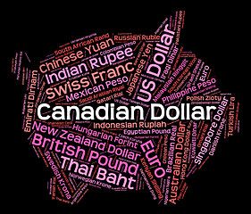 Image showing Canadian Dollar Represents Currency Exchange And Currencies