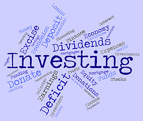 Image showing Investing Word Represents Return On Investment And Growth