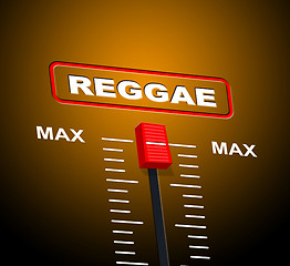 Image showing Reggae Music Indicates Acoustic Recording And Melody