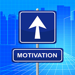 Image showing Motivation Sign Represents Do It Now And Act