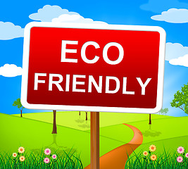 Image showing Eco Friendly Indicates Earth Day And Ecological