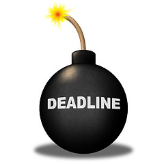 Image showing Deadline Limit Indicates Finishing Time And Caution