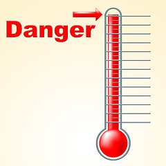 Image showing Danger Thermometer Indicates Mercury Celsius And Beware