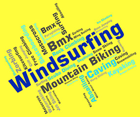 Image showing Windsurfing Word Means Water Sports And Sailboarding