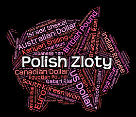 Image showing Polish Zloty Represents Currency Exchange And Coinage