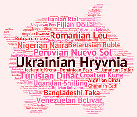 Image showing Ukrainian Hryvnia Represents Foreign Currency And Banknotes