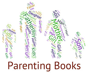 Image showing Parenting Books Means Mother And Baby And Studying