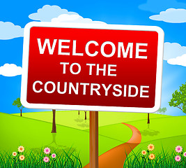 Image showing Countryside Welcome Means Greetings Landscape And Greeting