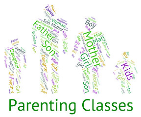 Image showing Parenting Classes Means Mother And Child And Childhood