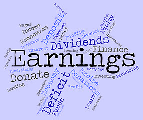 Image showing Earnings Word Indicates Dividend Words And Revenue