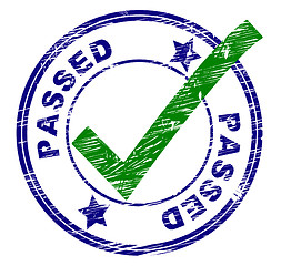 Image showing Passed Stamp Indicates All Right And Ok