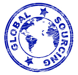 Image showing Global Sourcing Indicates Worldwide World And Globalise