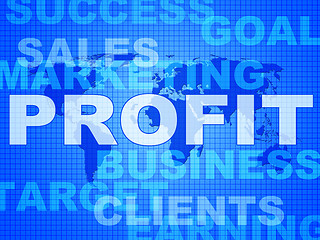 Image showing Profit Words Indicates Investment Earnings And Corporate