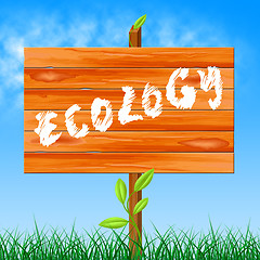 Image showing Eco Ecology Represents Earth Friendly And Conservation