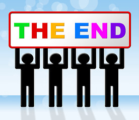 Image showing The End Means Final Expiration And Conclusion