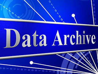 Image showing Data Archive Means File Transfer And Archives