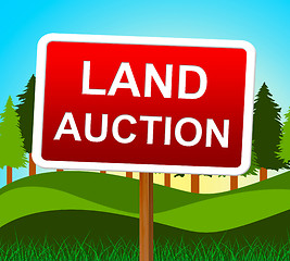 Image showing Land Auction Represents Building Plot And Auctioning