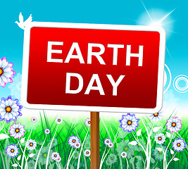 Image showing Earth Day Indicates Eco Friendly And Conservation