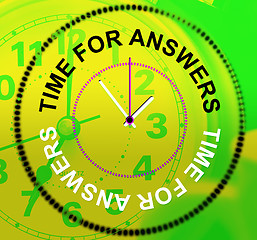 Image showing Time For Answers Represents Knowhow Assist And Help