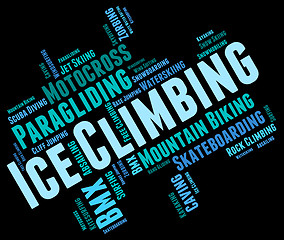 Image showing Ice Climbing Means Iceclimbing Text And Mountaineering