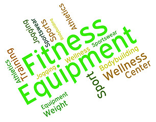 Image showing Fitness Equipment Indicates Equipments Words And Text