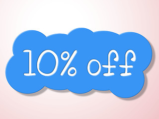 Image showing Ten Percent Off Indicates Offer Promotional And Merchandise