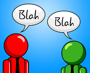 Image showing Blah Conversation Represents Chit Chat And Confab