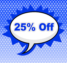 Image showing Twenty Five Percent Represents Merchandise Promo And Cheap