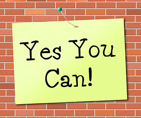 Image showing Yes You Can Means All Right And Agree