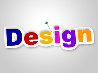 Image showing Design Sign Represents Layouts Models And Diagrams