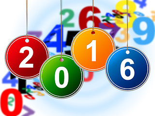 Image showing New Year Means Two Thousand Sixteen And Celebrate