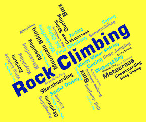 Image showing Rock Climbing Represents Extreme Climber And Rock-Climbing