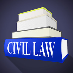 Image showing Civil Law Indicates Know How And Attorney