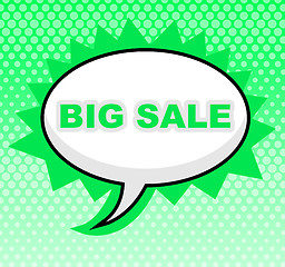 Image showing Big Sale Indicates Cheap Offer And Reduction