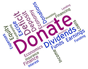 Image showing Donate Word Represents Give Donation And Support