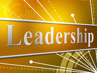 Image showing Leadership Leader Represents Manage Authority And Led