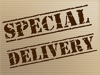 Image showing Special Delivery Means Notable Courier And Unique