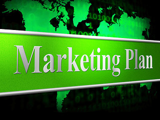 Image showing Plan Marketing Shows Scenario Advertising And Proposition