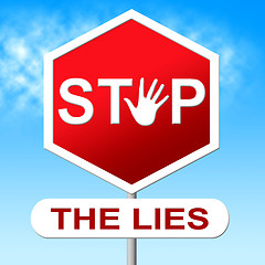 Image showing Lies Stop Represents No Lying And Deceit