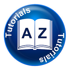 Image showing Tutorials Badge Means Educating Educate And Learn