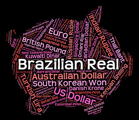 Image showing Brazilian Real Represents Foreign Exchange And Currencies