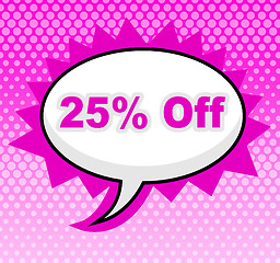 Image showing Twenty Five Percent Represents Display Promo And Promotional